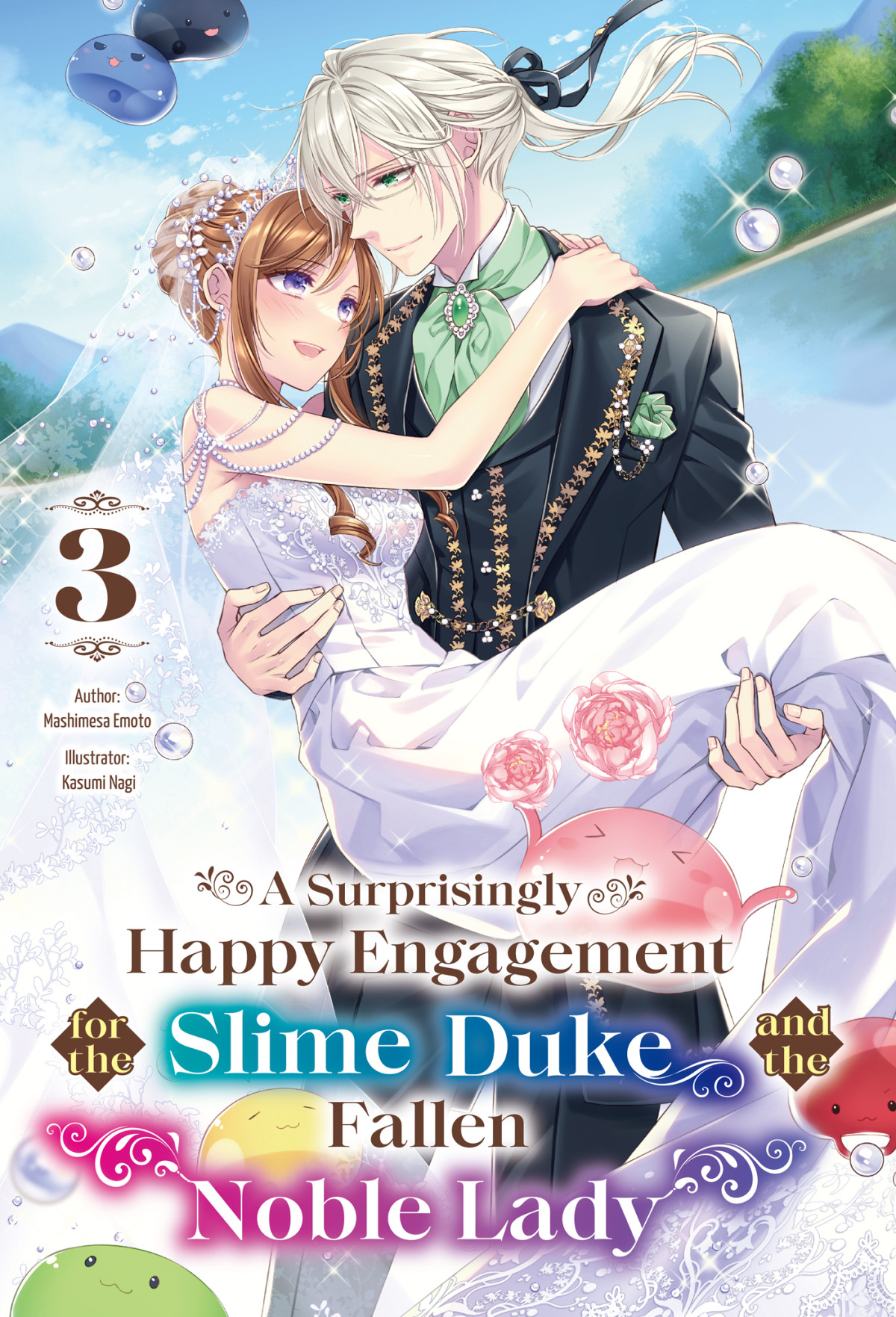 A Surprisingly Happy Engagement For The Slime Duke And The Fallen Noble Lady Volume 3 Mashimesa Emoto