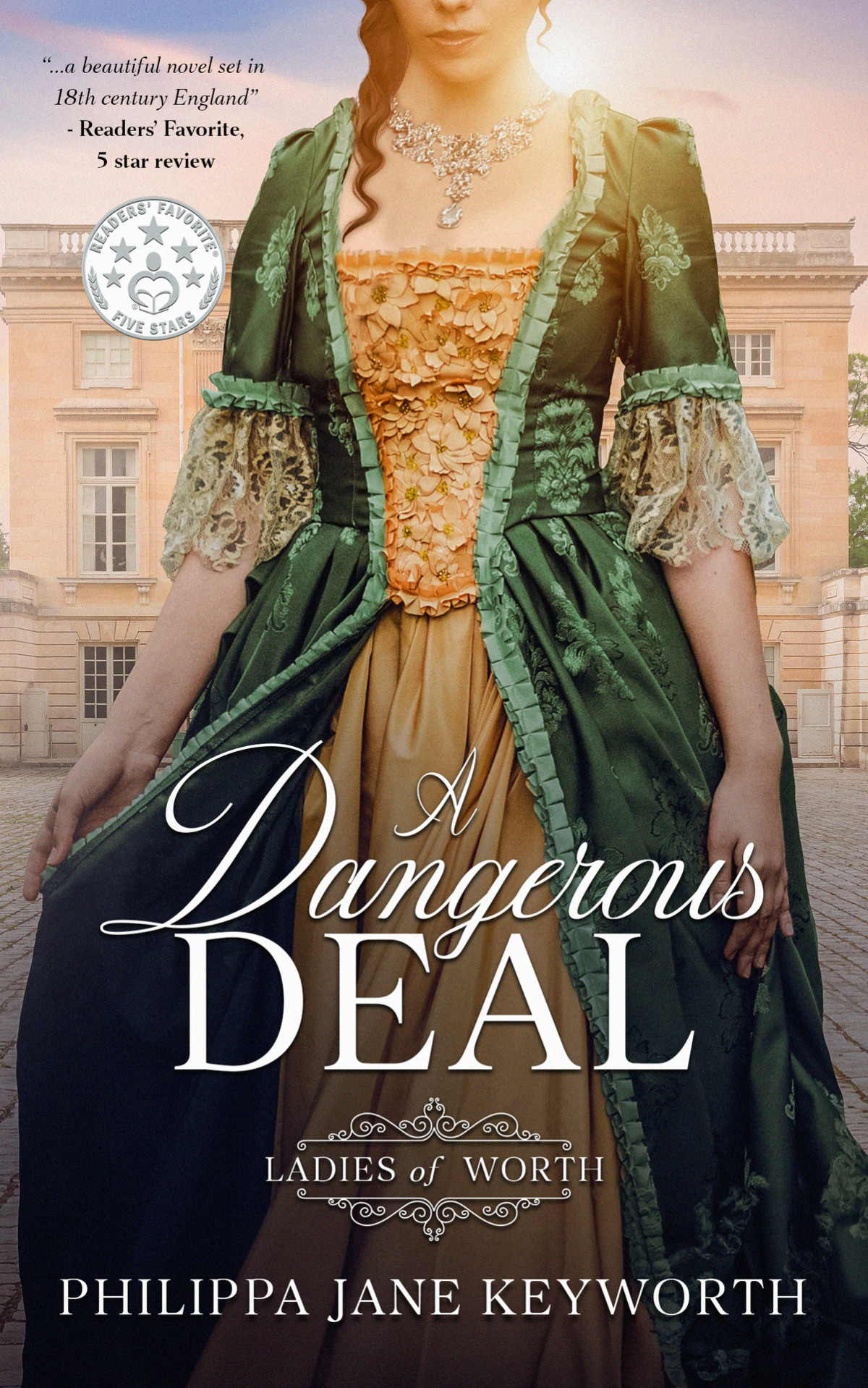 A Dangerous Deal Ladies Of Worth Series Book 2 Keyworth Philippa Jane