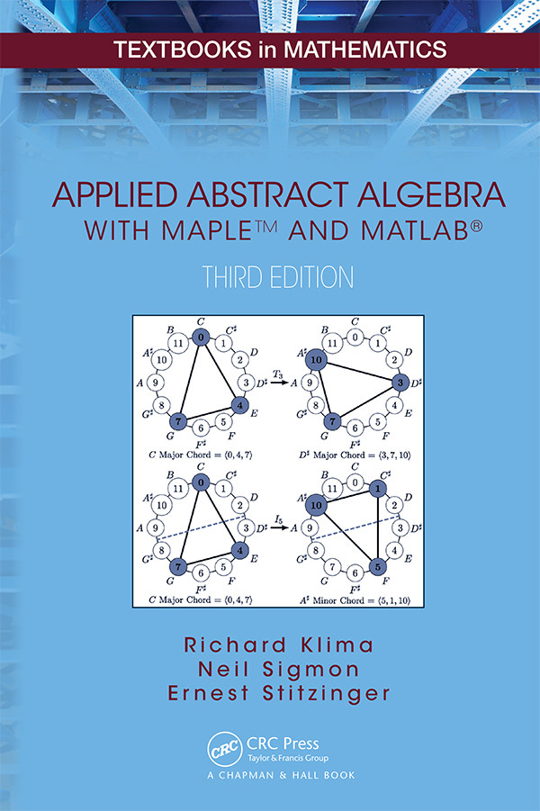 Applied Abstract Algebra With Maple And Matlab Richard Klima