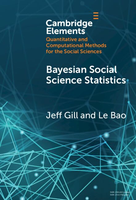 Bayesian Social Science Statistics From The Very Beginning Jeff Gill