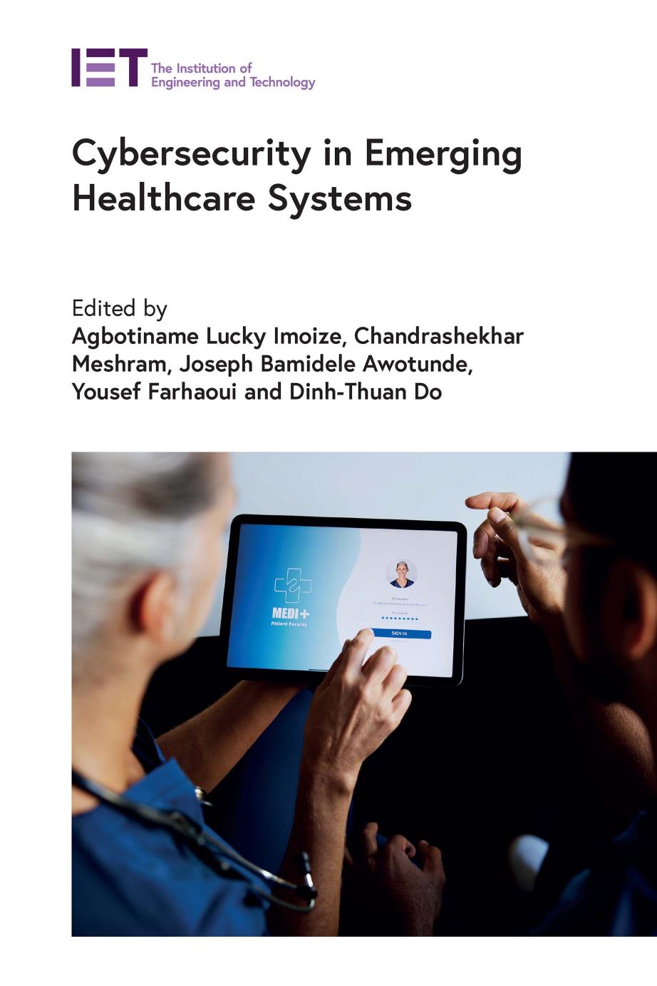 Cybersecurity In Emerging Healthcare Systems Agbotiname Lucky Imoize