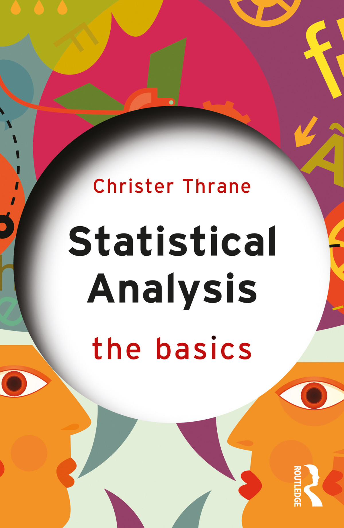 Statistical Analysis The Basics Christer Thrane