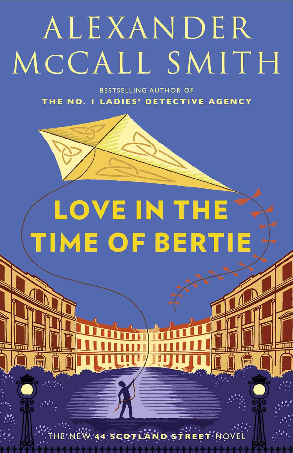 Love In The Time Of Bertie A 44 Scotland Street Novel 15 Alexander Mccall Smith