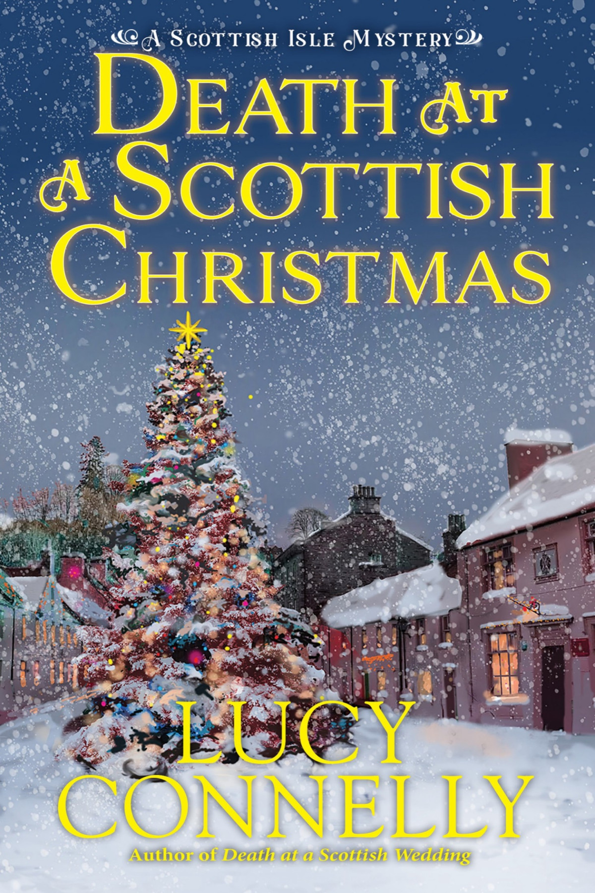 Death At A Scottish Christmas 1st Edition Lucy Connelly