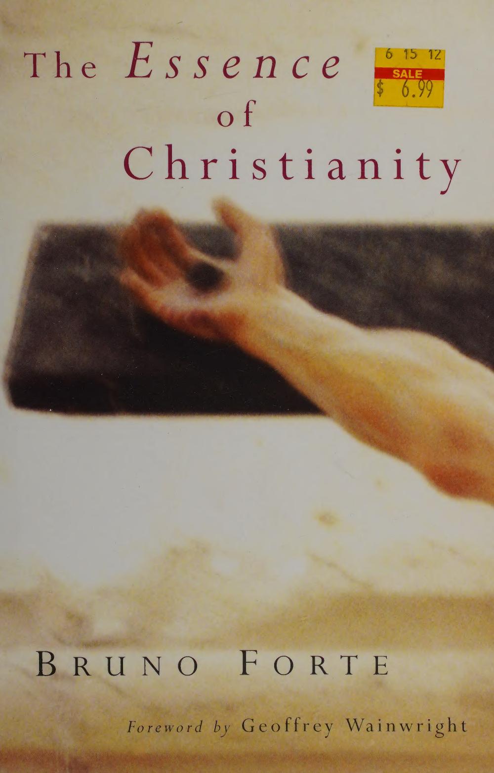 The Essence Of Christianity Bruno Forte