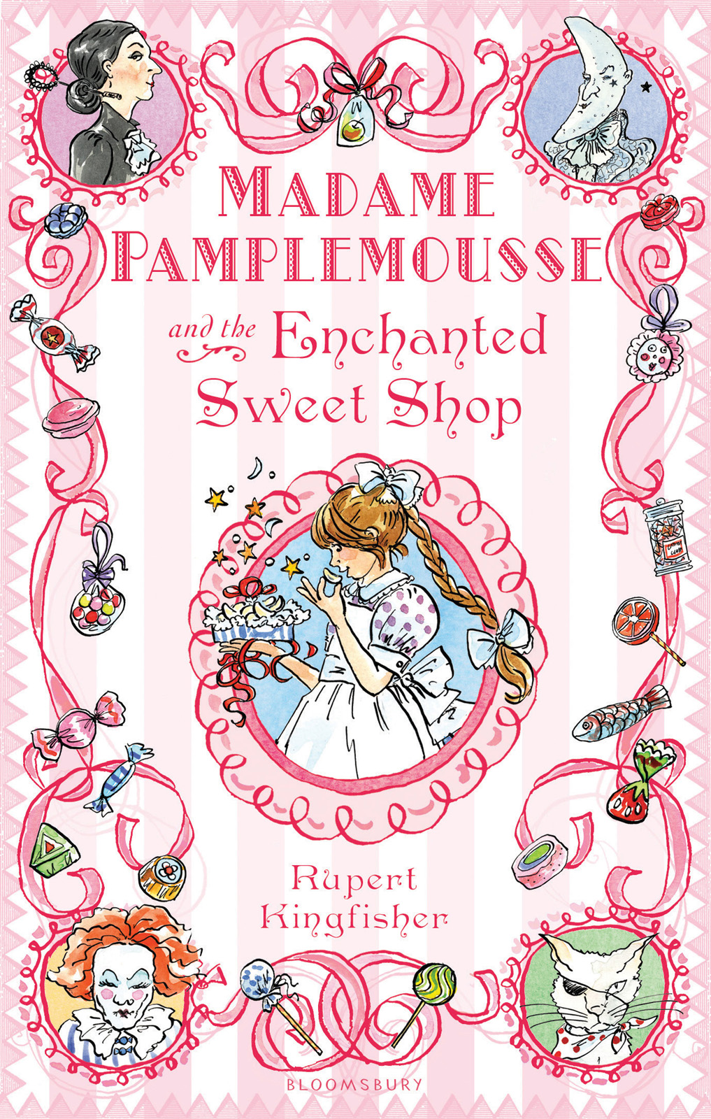 Madame Pamplemousse And The Enchanted Sweet Shop Rupert Kingfisher