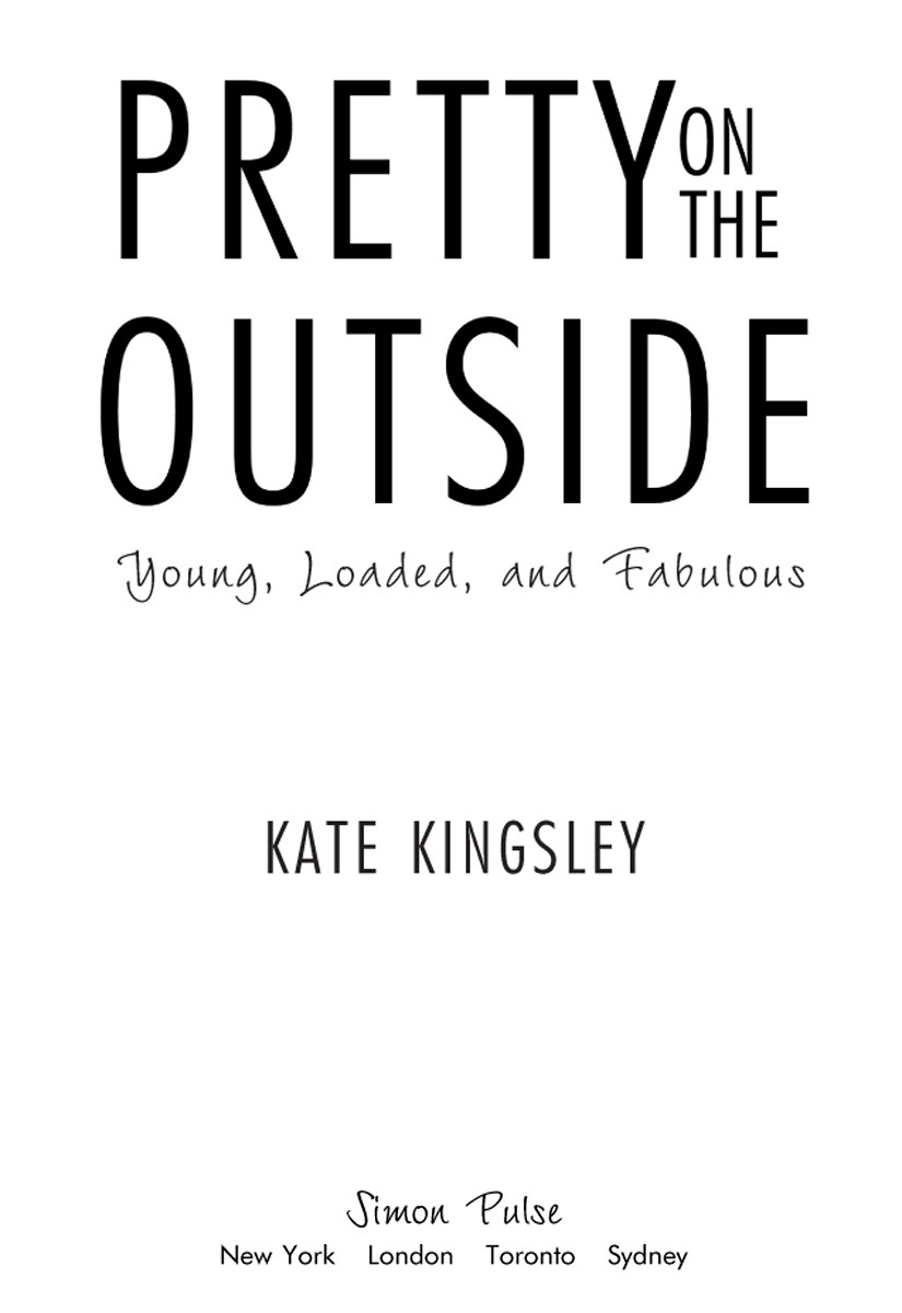 Pretty On The Outside Kingsley Kate