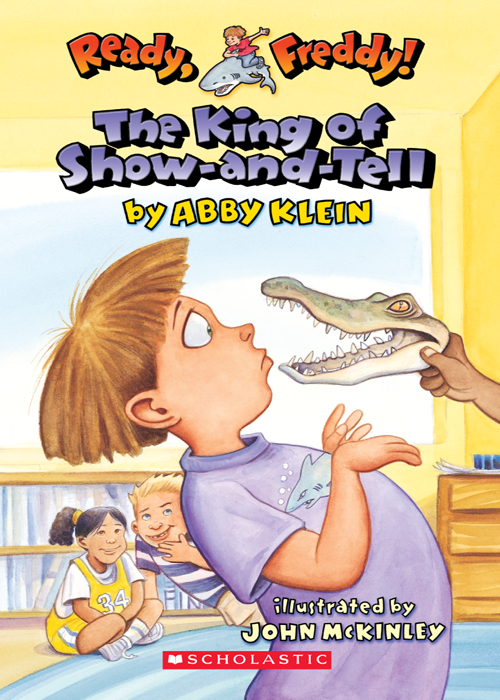 The King Of Showandtell Klein Abby Illustrated Mckinley John