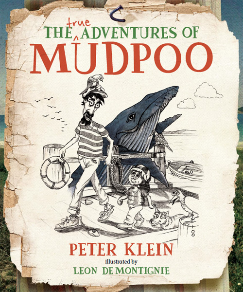 The True Adventures Of Mudpoo Klein Peter