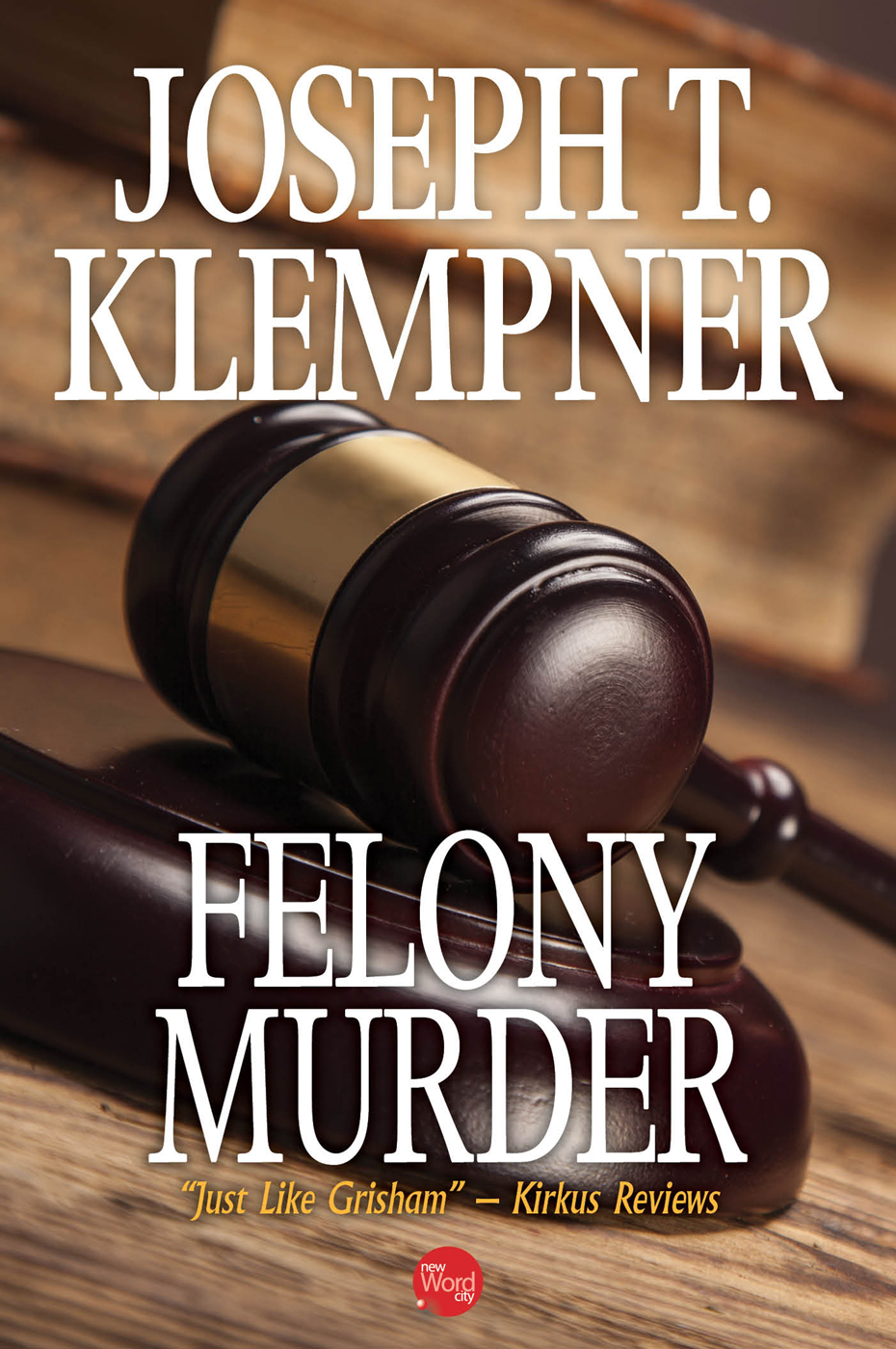 Felony Murder Klempner Joseph T