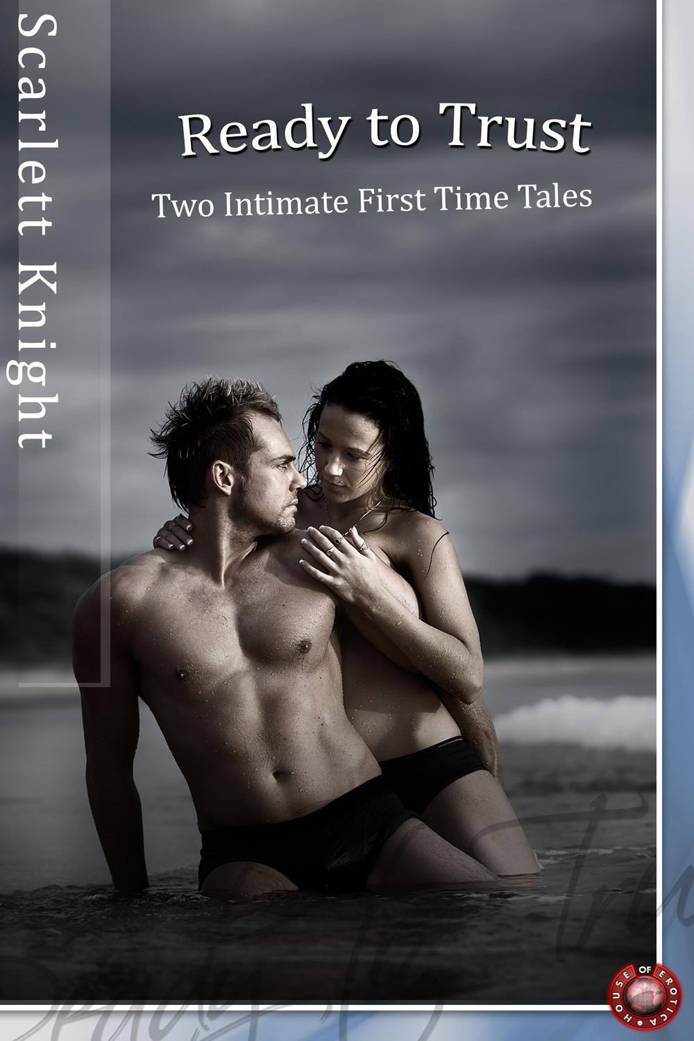 Ready To Trust Two Intimate First Time Tales Ready To Trust One Stormy Night Knight Scarlett Knight