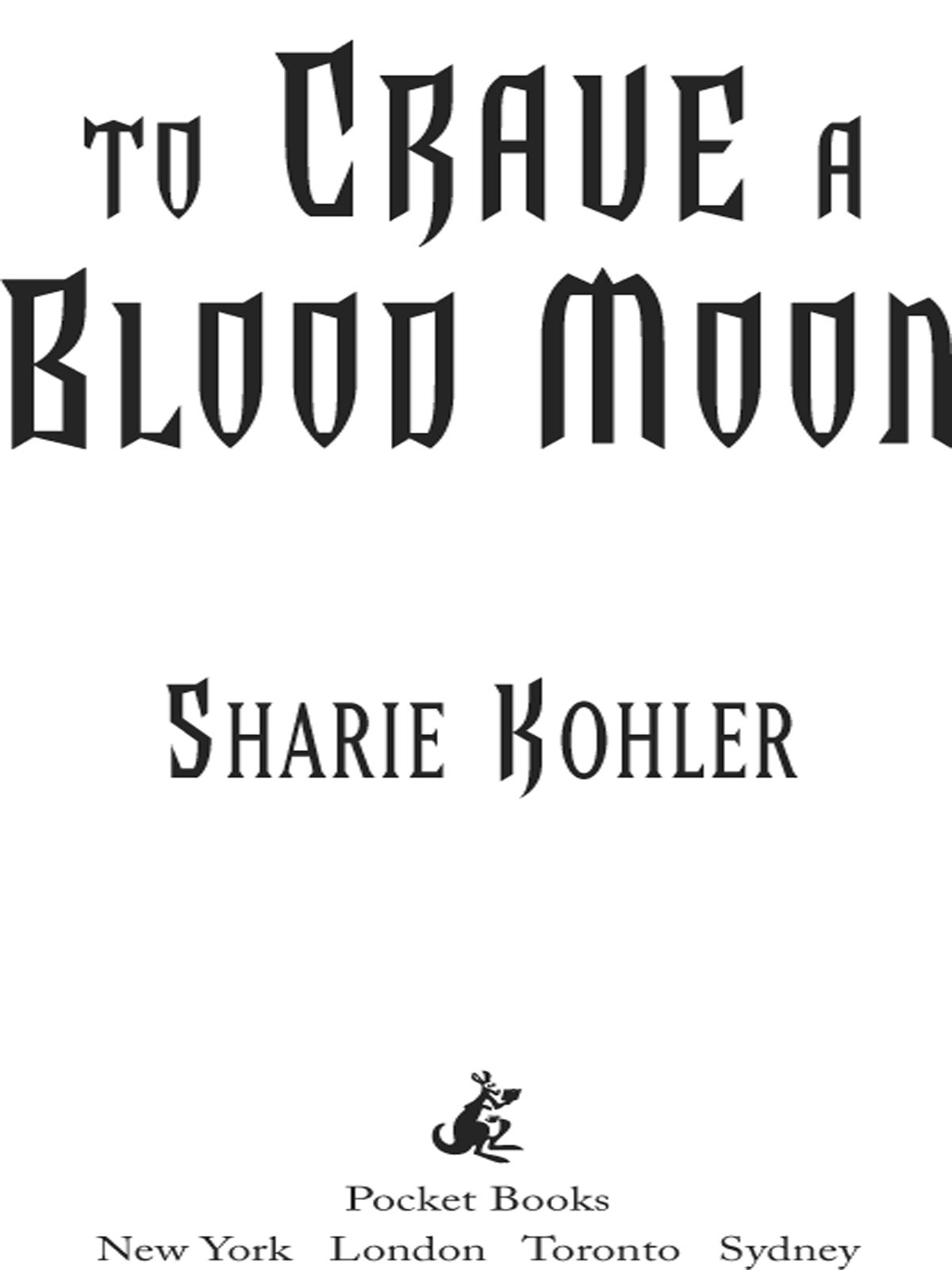 To Crave A Blood Moon Kohler Sharie