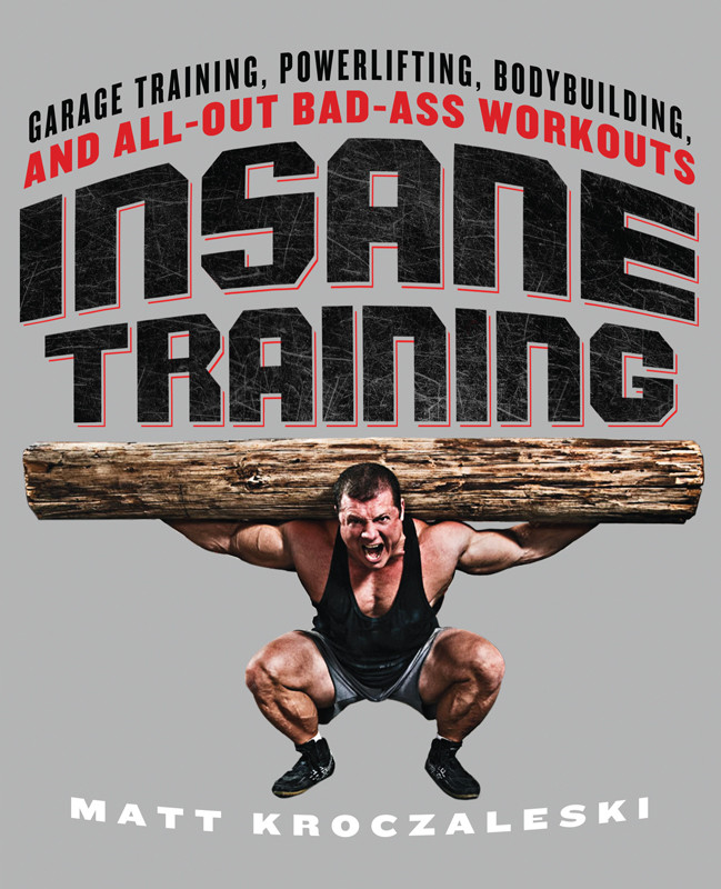 Insane Training Kroczaleski Matt