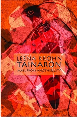 Tainaron Mail From Another City Krohn Leena