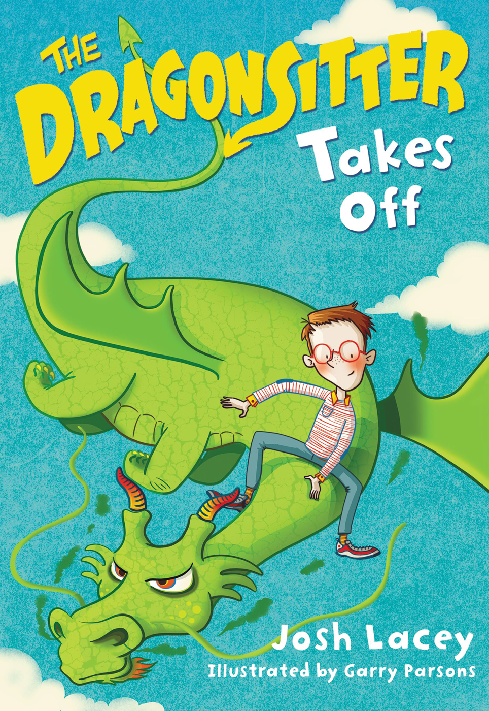The Dragonsitter Takes Off Lacey Josh Parsons Garry