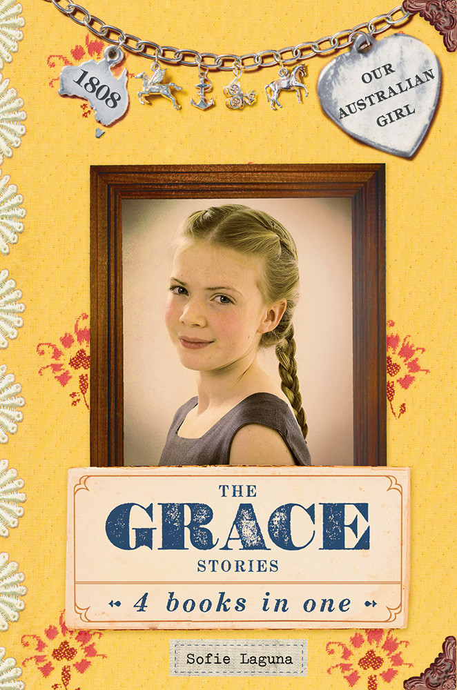 The Grace Stories The Grace Stories Meet Grace A Friend For Grace Grace And Glory A Home For Grace Laguna Sofie