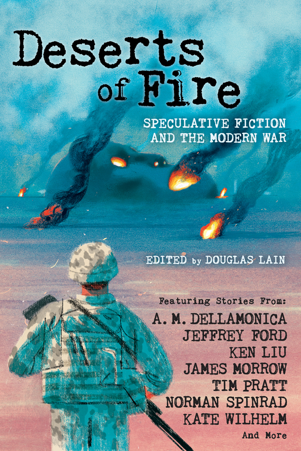 Deserts Of Fire Douglas Lain