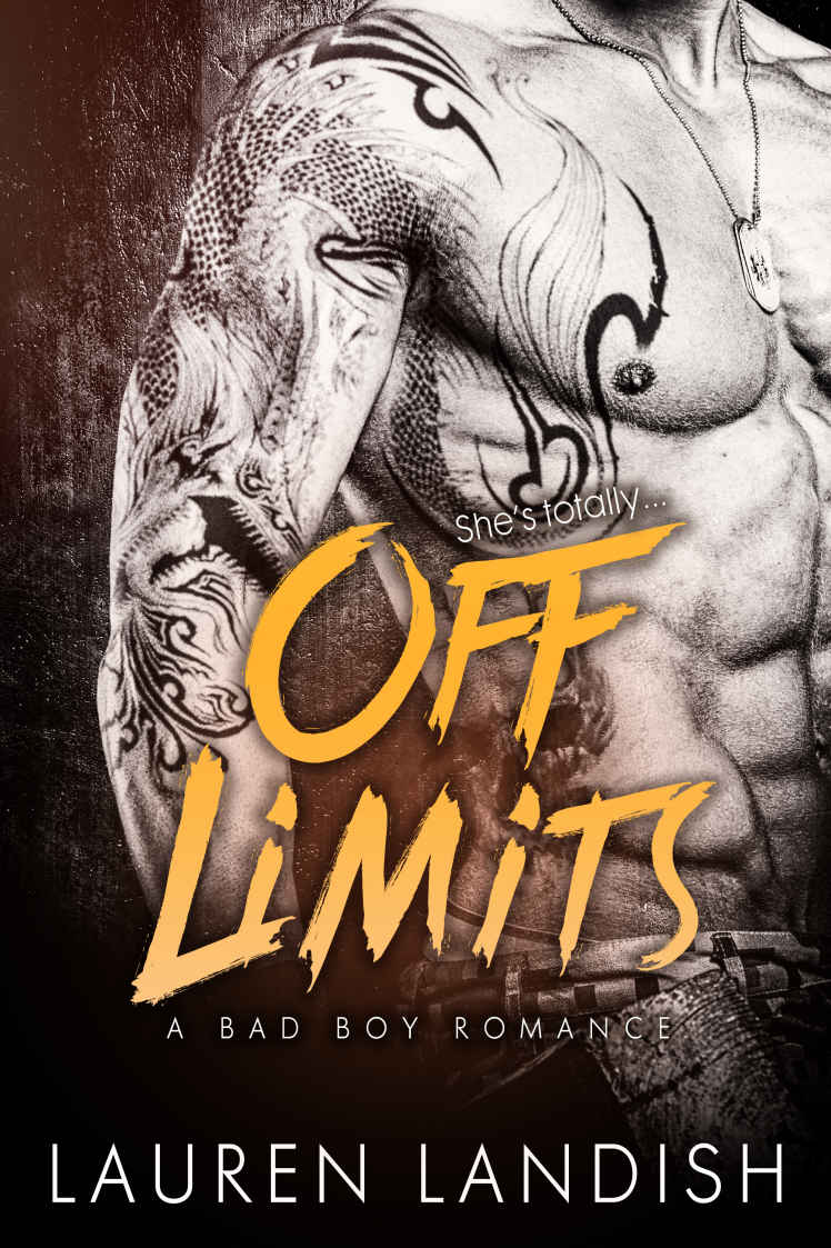 Off Limits A Bad Boy Romance Landish Lauren