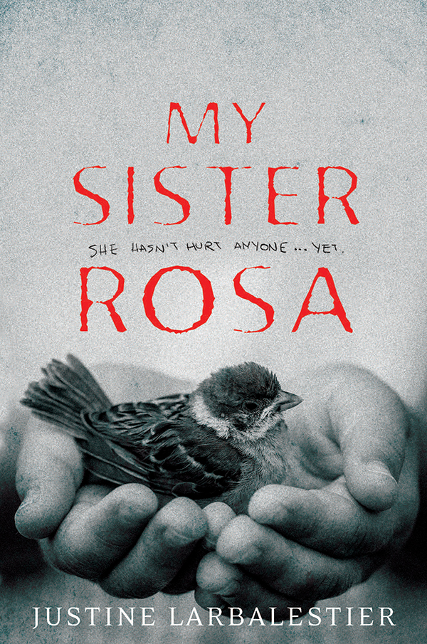 My Sister Rosa Larbalestier Justine
