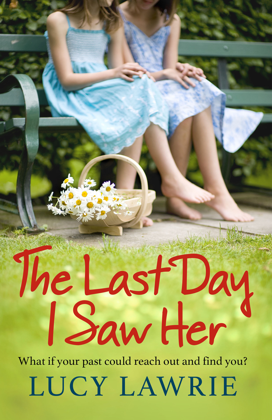 The Last Day I Saw Her Lawrie Lucy