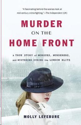 Murder On The Home Front Molly Lefebure