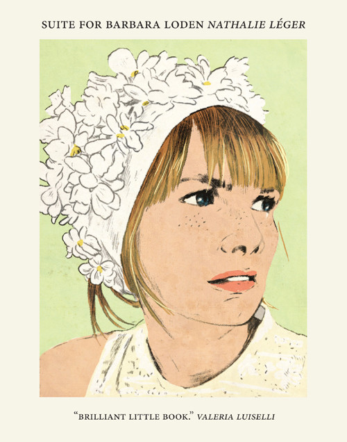 Suite For Barbara Loden Leger Nathalie