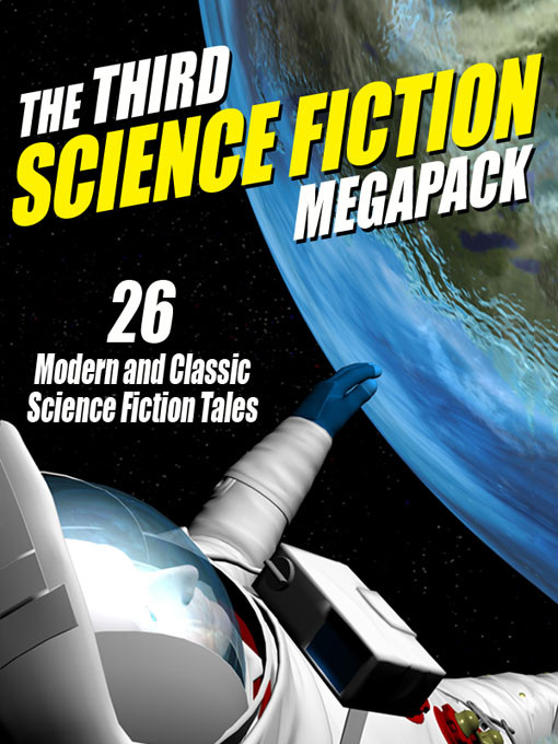 The Third Science Fiction Megapack Leiber Fritz Kornbluth C M Creek Dave Dick Philip K