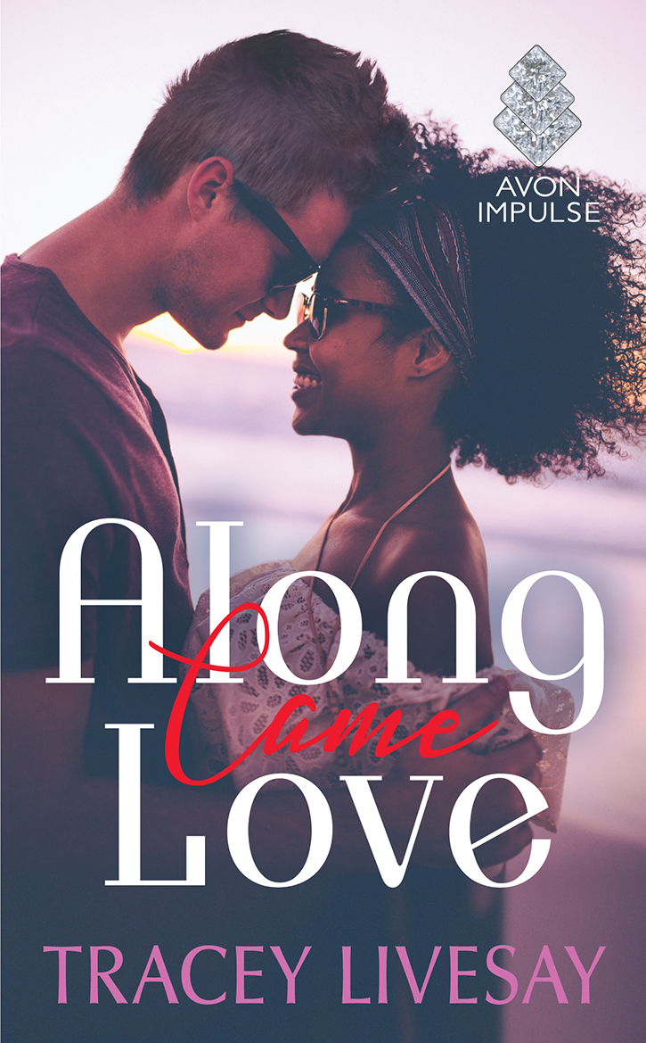 Along Came Love Livesay Tracey