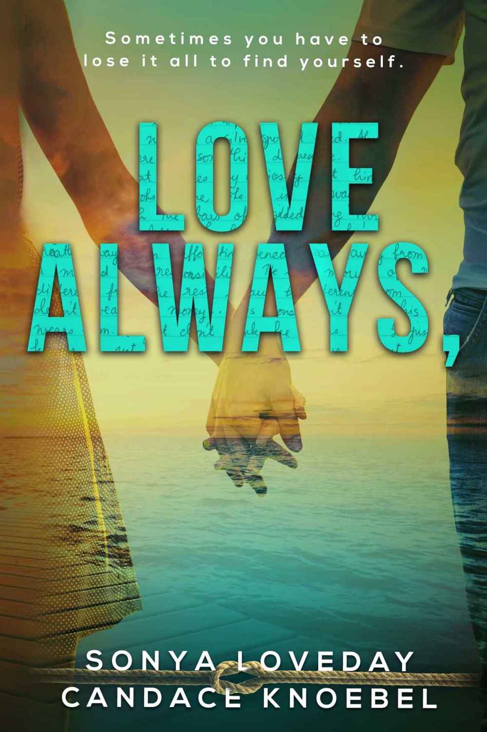 Love Always Loveday Sonya Knoebel Candace