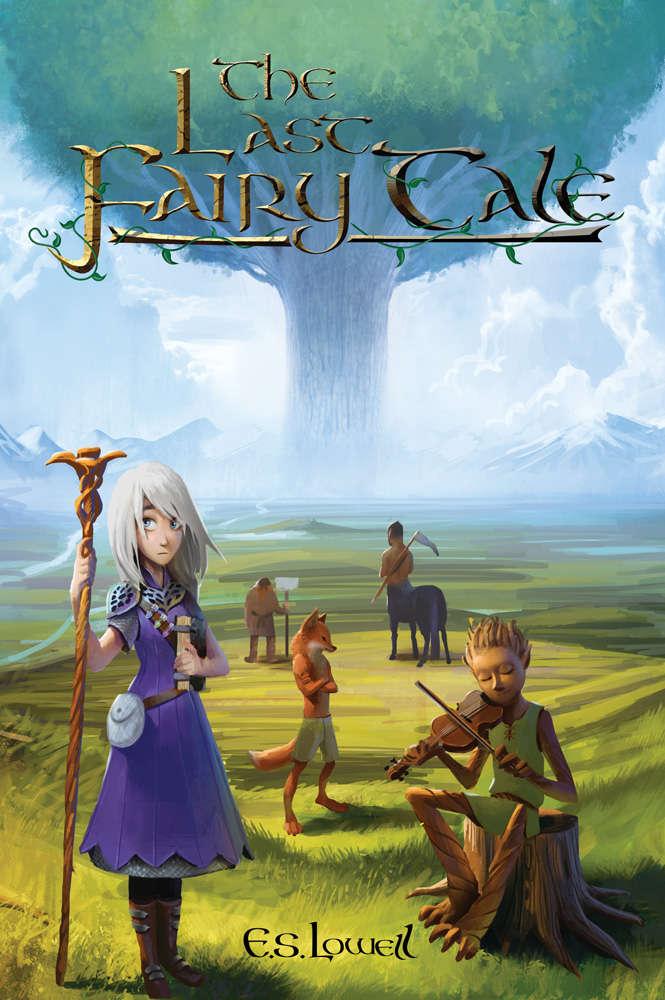 The Last Fairy Tale Lowell E S