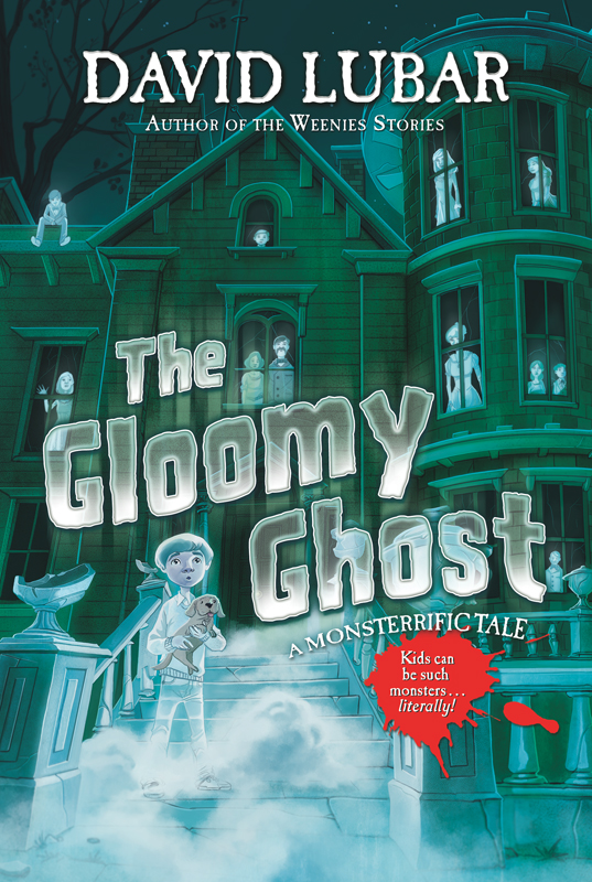The Gloomy Ghost David Lubar