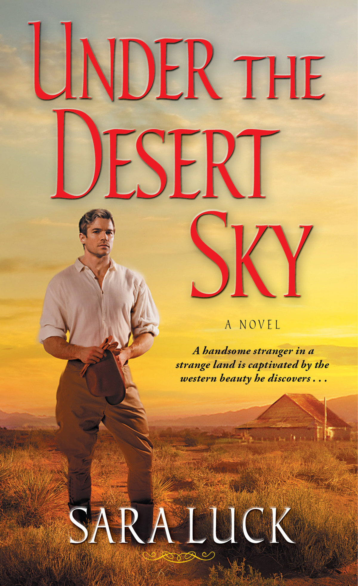 Under The Desert Sky Luck Sara