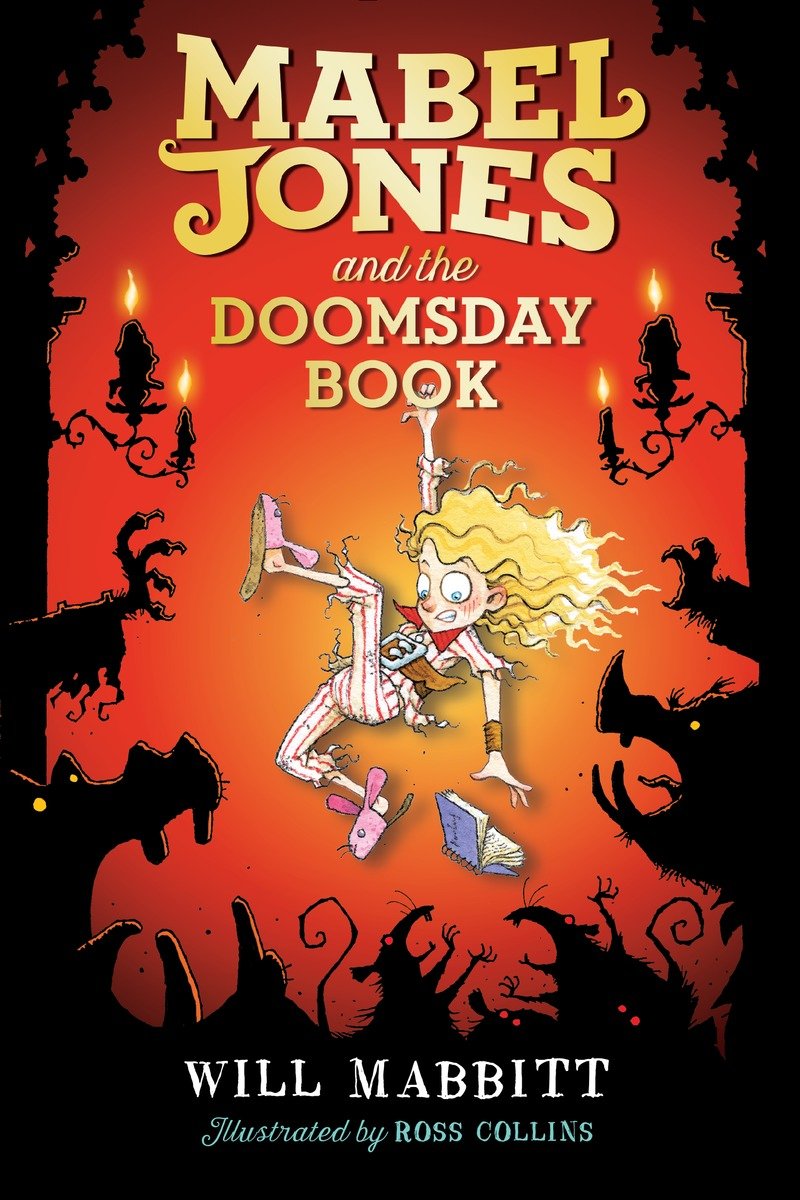 Mabel Jones And The Doomsday Book Mabbitt Will