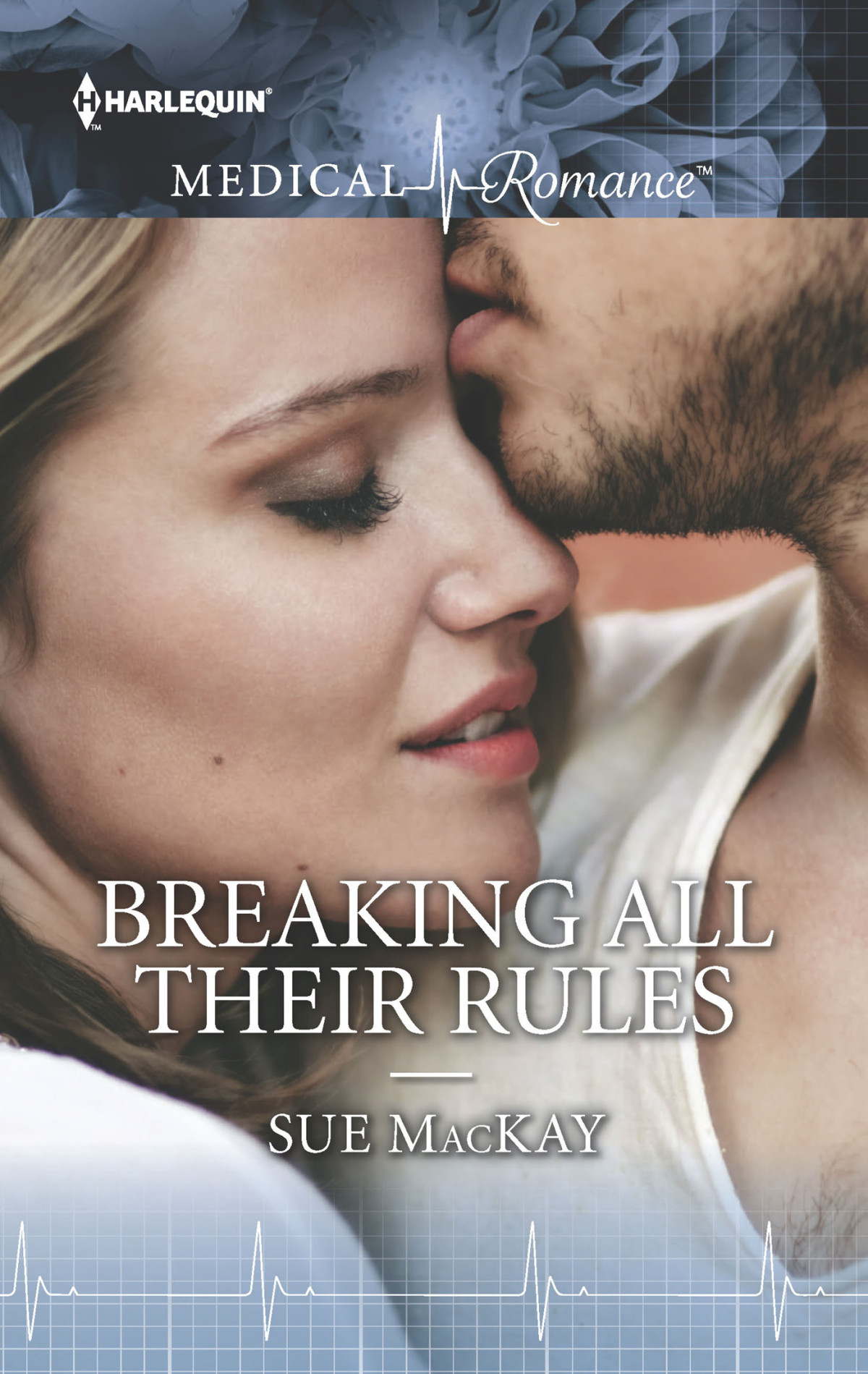 Breaking All Their Rules Mackay Sue