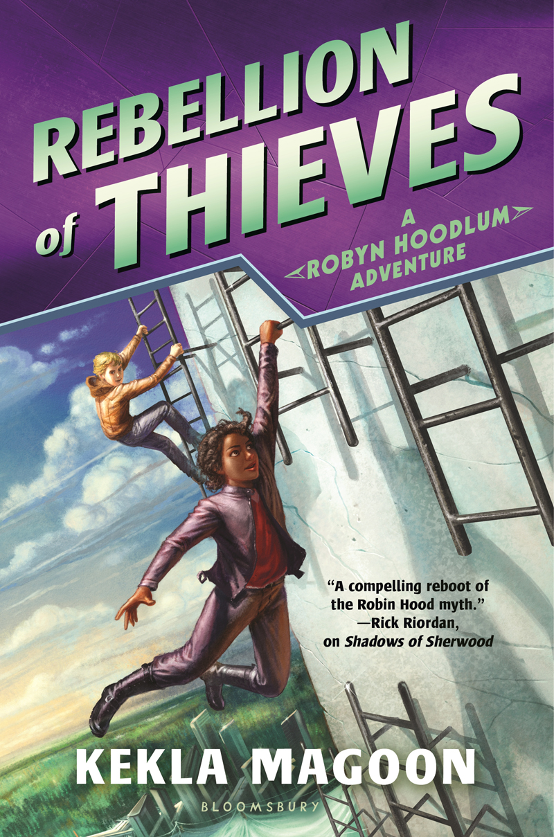 Rebellion Of Thieves Kekla Magoon