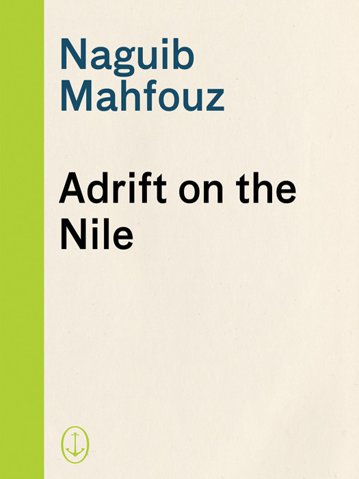 Adrift On The Nile Mahfouz Naguib