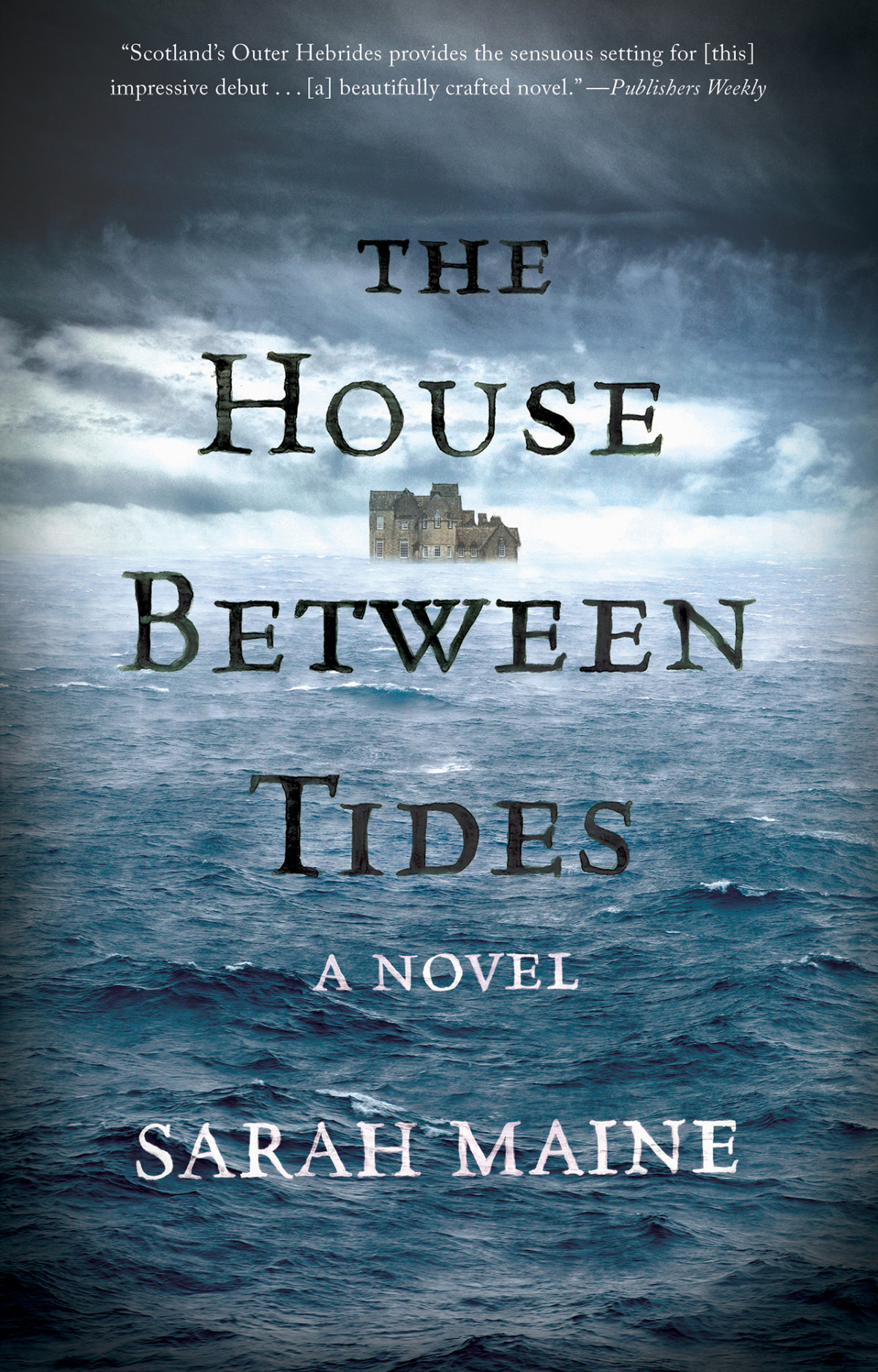 The House Between Tides Maine Sarah