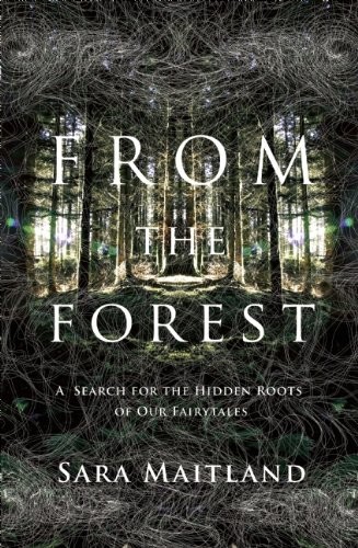 From The Forest Sara Maitland