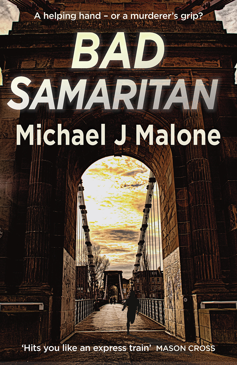 Bad Samaritan Malone Michael J