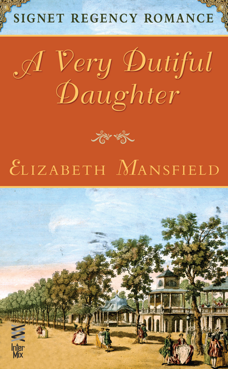 A Very Dutiful Daughter Elizabeth Mansfield