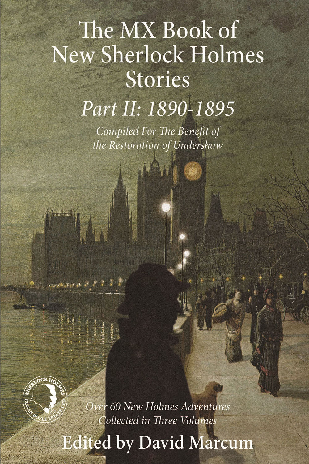 The Mx Of New Sherlock Holmes Stories Part Ii 1890 To 1895 Marcum