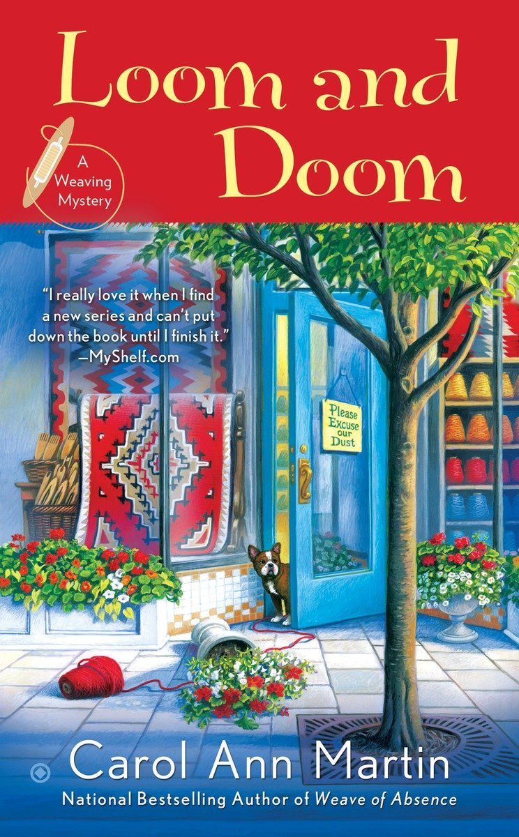 Loom And Doom Weaving Mystery 4 Carol Ann Martin