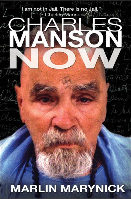 Charles Manson Now Marynick Marlin