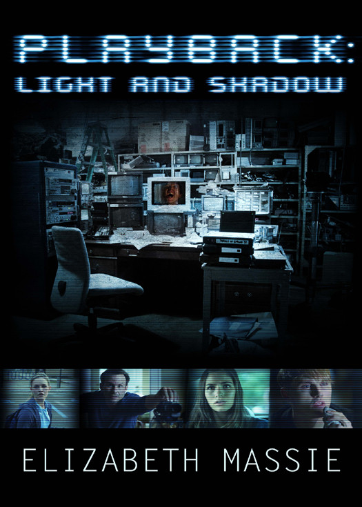 Playback Light And Shadow Massie Elizabeth