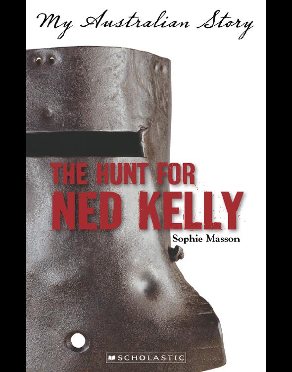 Hunt For Ned Kelly Masson Sophie