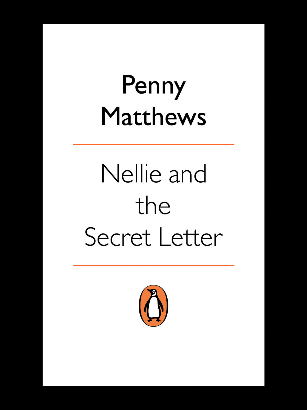 Nellie And Secret The Letter Matthews Penny