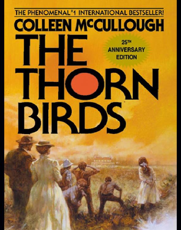 The Thorn Birds Mccullough Colleen