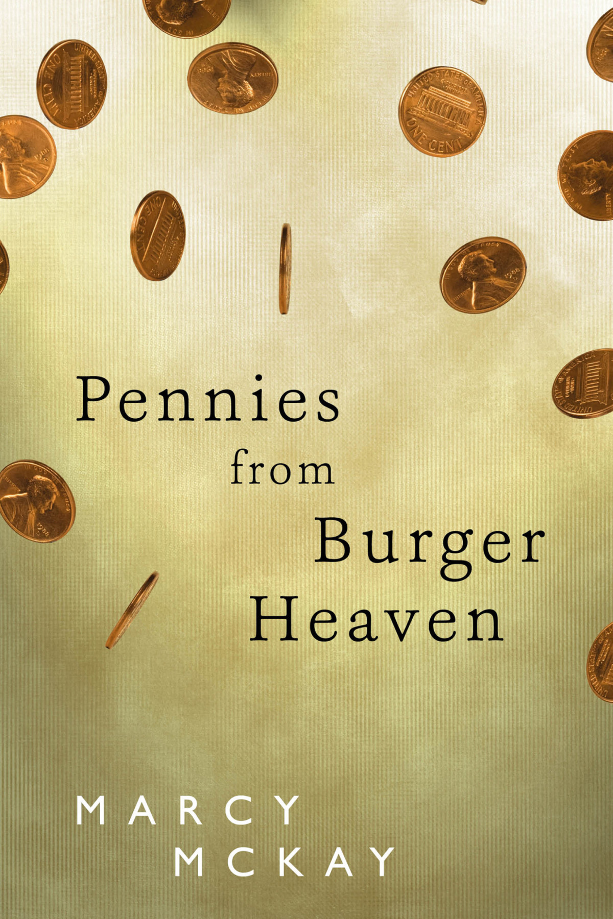 Pennies From Burger Heaven Mckay Marcy