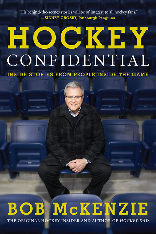 Hockey Confidential Inside Stories From People Inside The Game Mckenzie Bob