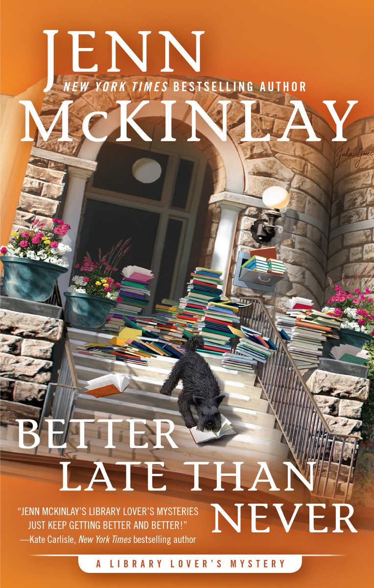 Better Late Than Never Library Lovers Mystery 7 Kindle Jenn Mckinlay